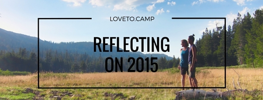 REFLECTING ON MY 2015 OUTDOOR ADVENTURES