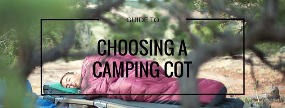 THE DEFINITIVE GUIDE TO CHOOSING THE BEST CAMPING COT